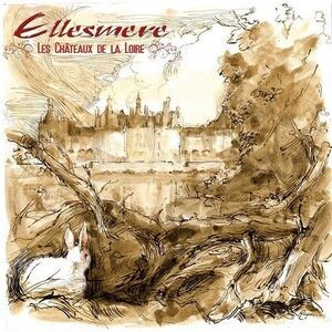 Ellesmere - Les Chateaux De La Loire  LP LP